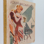 Louis Bromfield : Niin piti käydä - pikkukuva 1