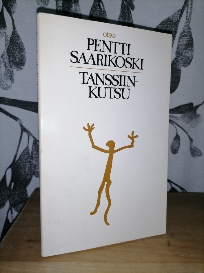 Pentti Saarikoski - Tanssiinkutsu - 3.p.1983