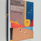 Veikko Huovinen : Bakulainen pahvala toinen osa : 113 val... - pikkukuva 1