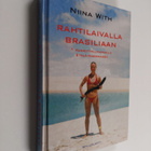 Niina With : Rahtilaivalla Brasiliaan : vuorotteluvapaall... - pikkukuva 1