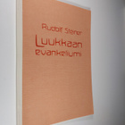 Rudolf Steiner : Luukkaan evankeliumi : 10 esitelmää Base... - pikkukuva 1