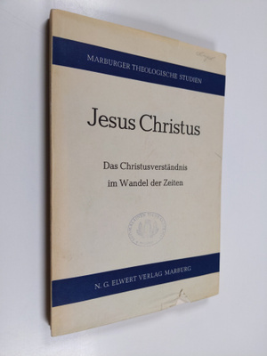 Jesus Christus : das Christusverständnis im Wandel der Ze...