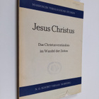 Jesus Christus : das Christusverständnis im Wandel der Ze... - pikkukuva 1