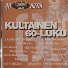 KULTAINEN 60-LUKU, ISKELMÄ VOL 2 (2-CD), ks. kappaleet - pikkukuva 1