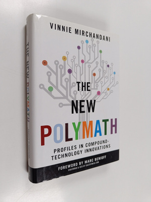 Vinnie Mirchandani : The New Polymath - Profiles in Compo...
