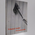 Vihaiset tuulet Tuomimäellä - pikkukuva 1