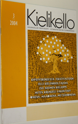 Kielikello 3/2004 : kielenhuollon tiedotuslehti