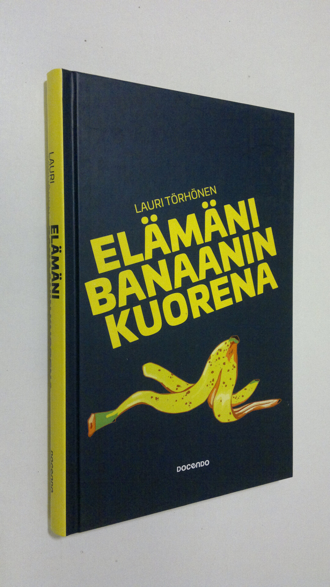 Lauri Törhönen : Elämäni banaanin kuorena