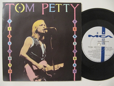 Tom Petty Yer So Bad 7" sinkku