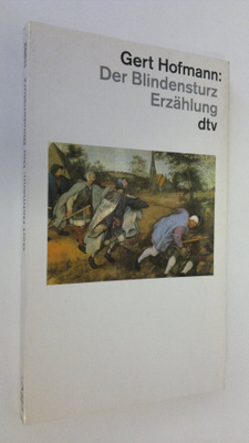 Gert Hofmann : Der Blindensturz : erzählung