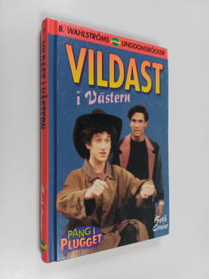 Beth Cruise : Vildast i västern