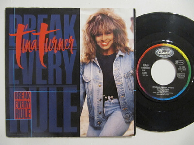 Tina Turner Break Every Rule 7" sinkku