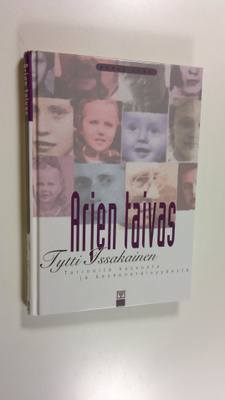 Tytti Issakainen : Arjen taivas : tarinoita kasvusta ja k...