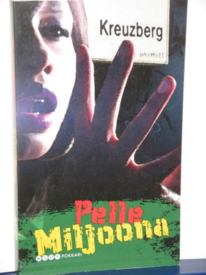 Pelle Miljoona : Kreuzberg
