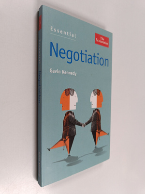 Gavin Kennedy : Essential Negotiation