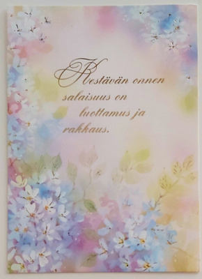 "Kestävän onnen salaisuus on.."-KULKEMATON POSTIKORTTI