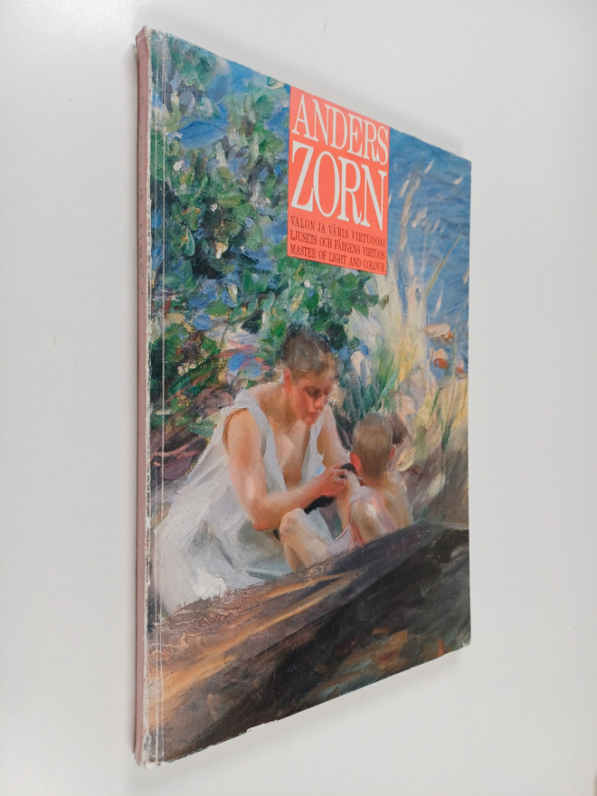 Anders Zorn : Anders Zorn : Valon ja värin virtuoosi = Lj...