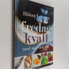 Håkan Larsson : Håkan Larssons fredagkväll med mat och vin - pikkukuva 1