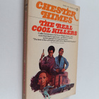 Chester B. Himes : The real cool killers - pikkukuva 1
