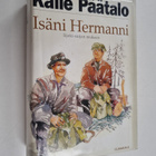 Kalle Päätalo : Isäni Hermanni : Iijoki-sarjan mukaan - pikkukuva 1
