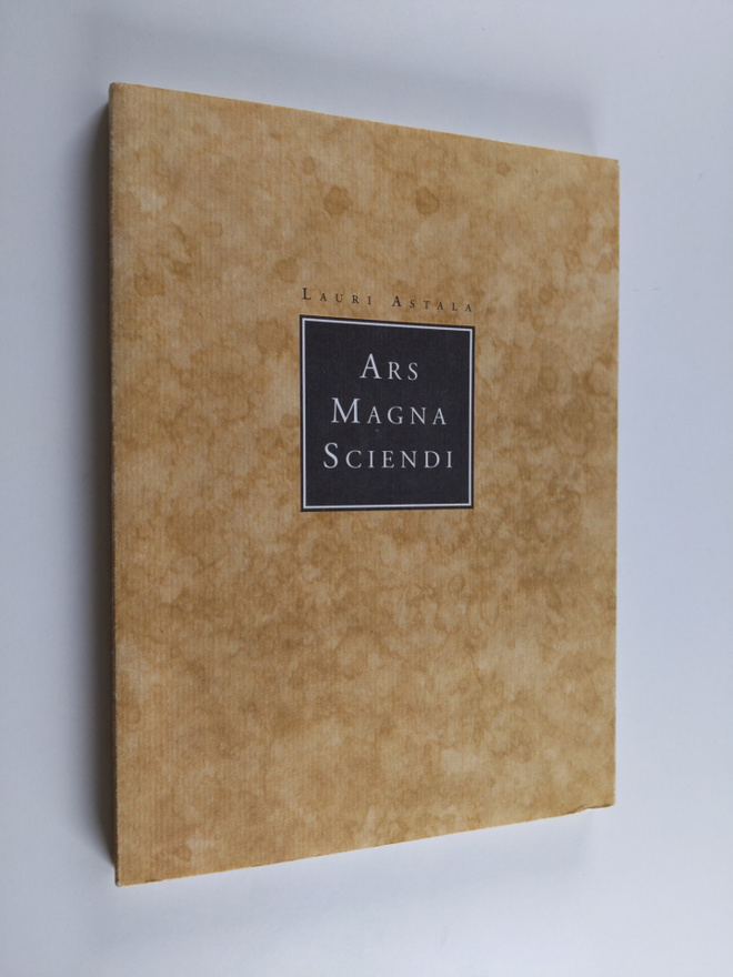 Lauri Astala : Ars magna sciendi : great art of science
