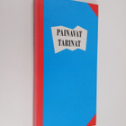 Painavat tarinat : palanen kirjapainoalan kulttuurihistoriaa - pikkukuva 1
