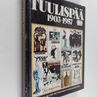 Tuulispää 1903-1957 : kokoomateos vuosikymmenien ajalta (... - pikkukuva 1