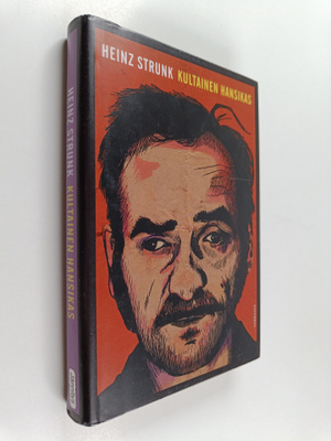 Heinz Strunk : Kultainen hansikas