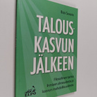 Risto Suvanto : Talouskasvun jälkeen : filosofinen tarina... - pikkukuva 1