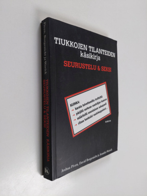 Joshua Piven : Tiukkojen tilanteiden käsikirja : seuruste...