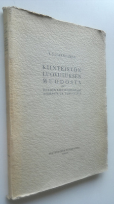 Y. J. Hakulinen : Kiinteistön luovutuksen muodosta sekä j...