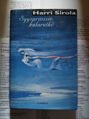 Harri Sirola - Syysprinssin kalaretki ja kolme muuta...
