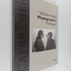 Caj Bremer : Caj Bremer : valokuvaaja = photographer = fo... - pikkukuva 1