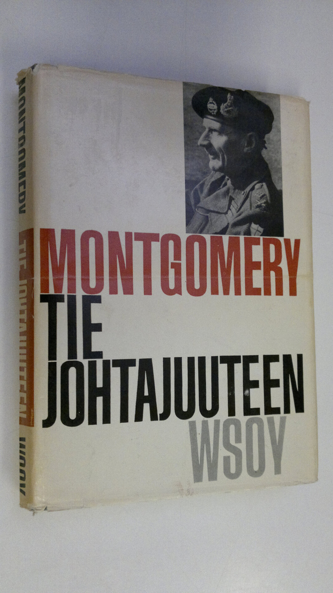 Bernard Law Montgomery : Tie johtajuuteen