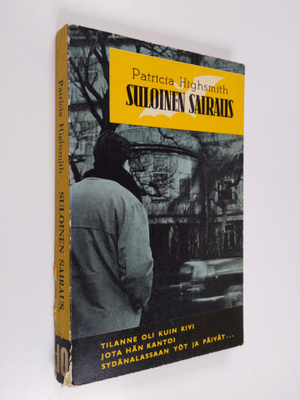 Patricia Highsmith : Suloinen sairaus