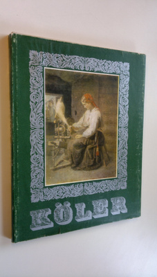 Boris Enst : Johann Köler 1826-1899