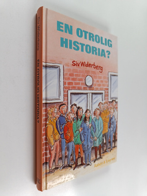 Siv Widerberg : En otrolig historia?