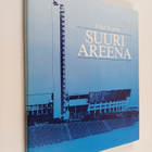 Helge Nygren : Suuri areena : Stadion-säätiö 1927-1987, H... - pikkukuva 1