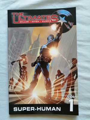 Millar, Mark & Hitch, Bryan: Ultimates, the 1: Super-Human