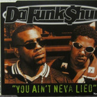 DaFunk$hun • You Ain't Neva Lied CD-Single - pikkukuva 1