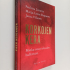 Pauliina Littorin : Korkojen kera : matka oman talouden h... - pikkukuva 1