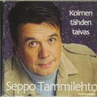 Seppo Tammilehto • Kolmen Tähden Taivas CD - pikkukuva 1
