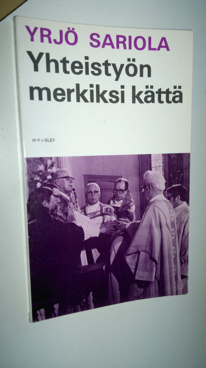 Yrjö Sariola : Yhteistyön merkiksi kättä