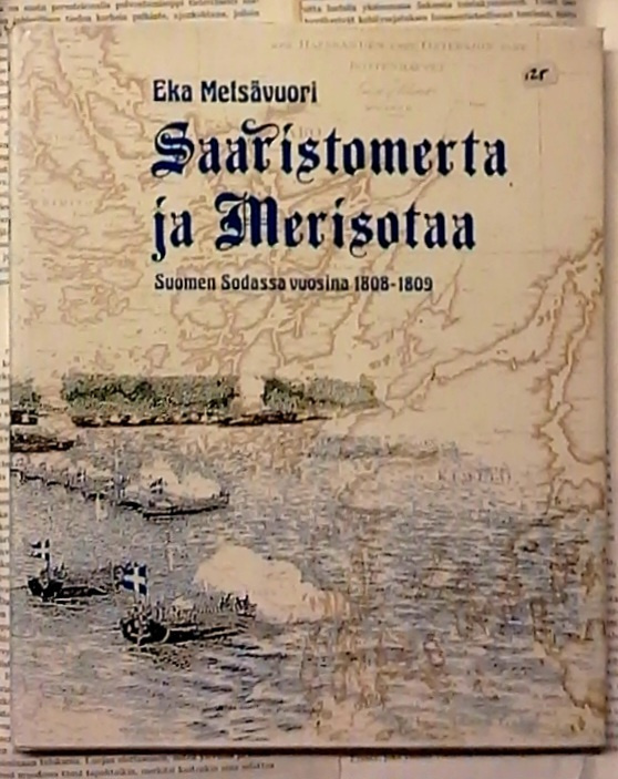 Saaristomerta ja merisotaa Suomen Sodassa vuosina 1808-1809