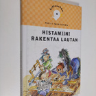 Raili Mikkanen : Histamiini rakentaa lautan - pikkukuva 1