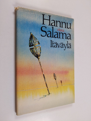 Hannu Salama : Itäväylä : runoja