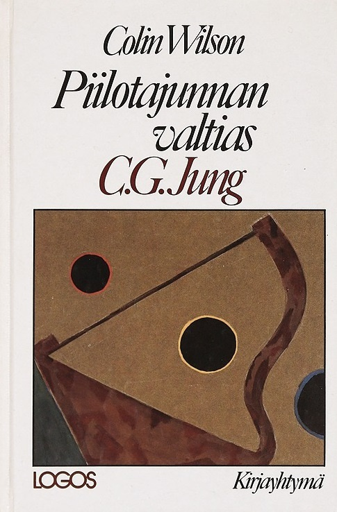 Colin Wilson: Piilotajunnan valtias C.G. Jung