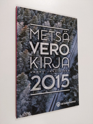 Hannu Jauhiainen : Metsäverokirja 2015