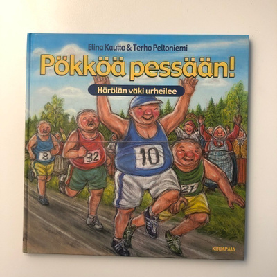 Kautto - Peltoniemi; Pökköä Pessään, Hörölän väki urheilee