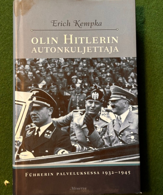 Olin Hitlerin autonkuljettaja